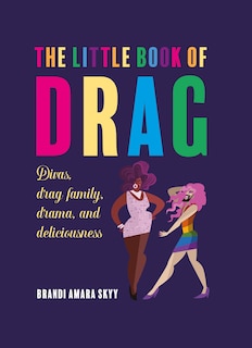 Front cover_The Little Book Of Drag