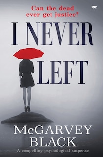 Front cover_I Never Left