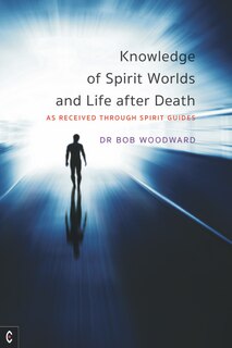 Front cover_Knowledge of Spirit Worlds and Life After Death