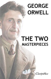 Couverture_George Orwell - The two masterpieces