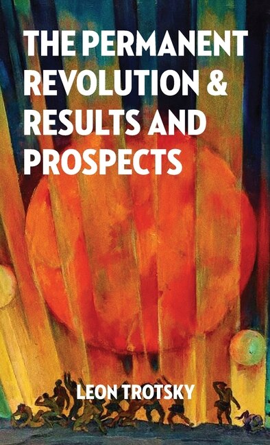 Front cover_The Permanent Revolution and Results and Prospects