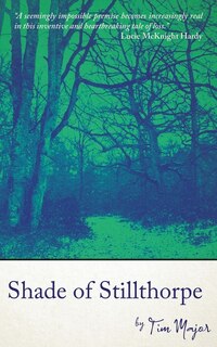 Front cover_Shade of Stillthorpe