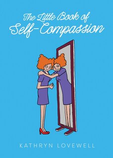 Front cover_The Little Book of Self-Compassion
