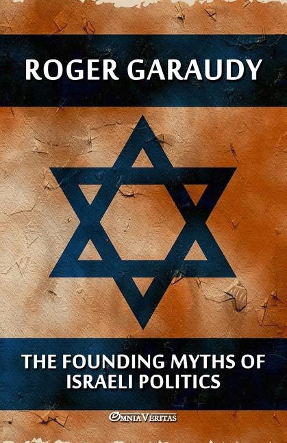 Front cover_The Founding Myths of Israeli Politics
