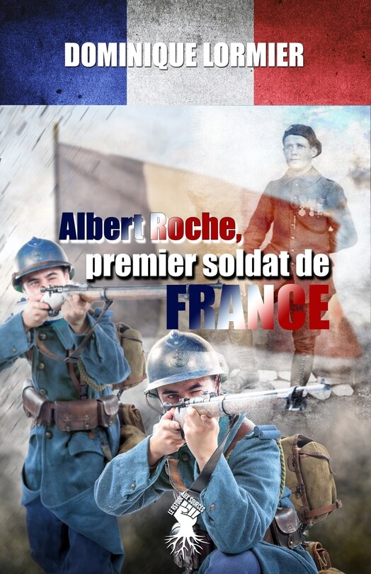 Front cover_Albert Roche, Premier Soldat De France