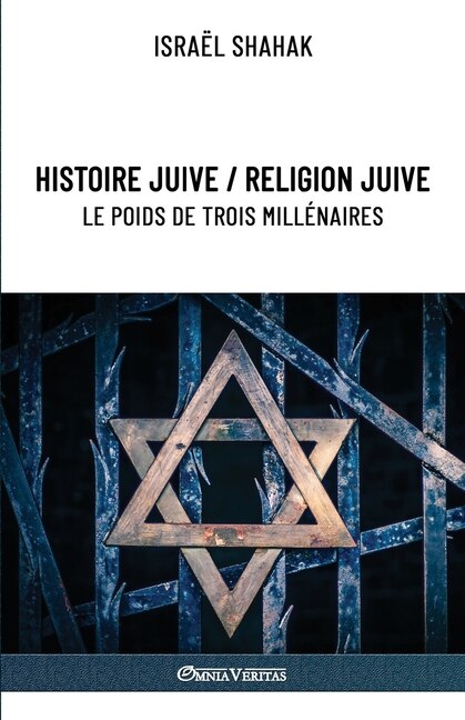 Histoire juive / Religion juive - Le poids de trois millénaires: Nouvelle édition