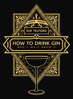 Front cover_How To Drink Gin