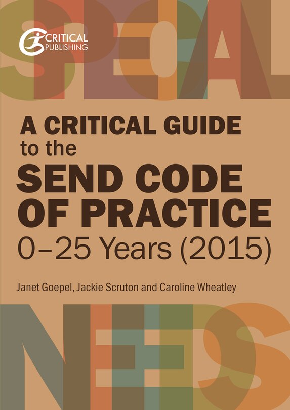 Front cover_A Critical Guide to the SEND Code of Practice 0-25 Years (2015)