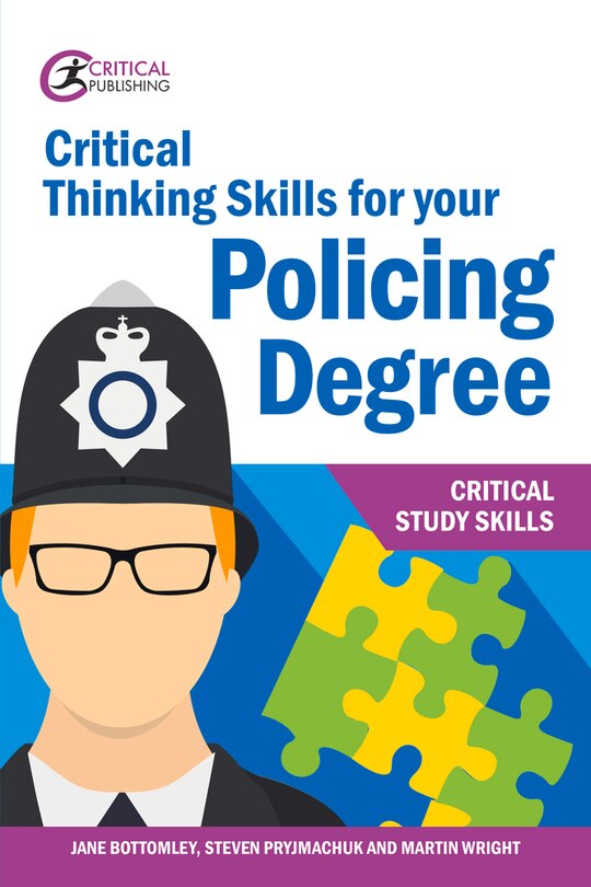 Front cover_Critical Thinking Skills For Your Policing Degree