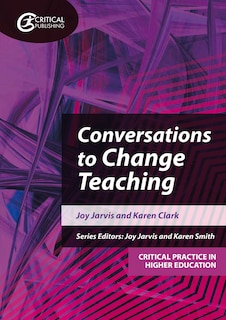 Front cover_Conversations To Change Teaching