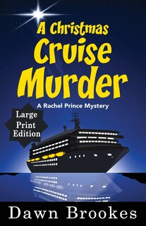 Front cover_A Christmas Cruise Murder Large Print Edition
