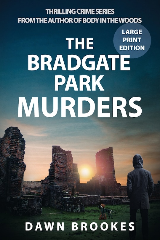Front cover_The Bradgate Park Murders Large Print Edition