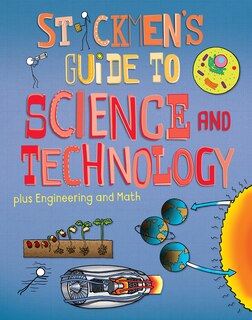 Couverture_Stickmen’s Guide to Science & Technology (plus Engineering and Math)