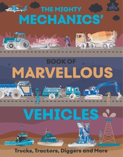 Front cover_The Mighty Mechanics' Guide to Marvelous Vehicles