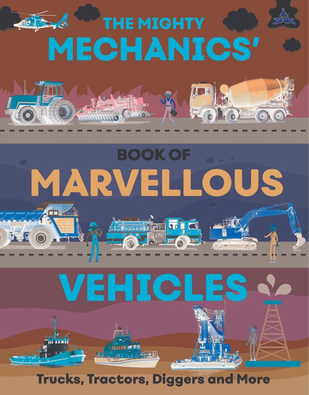 Front cover_The Mighty Mechanics' Guide to Marvelous Vehicles