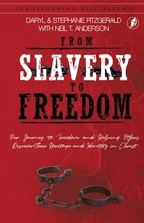 From Slavery to Freedom