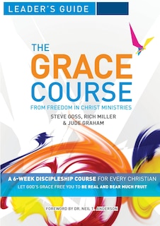 The Grace Course Leader's Guide