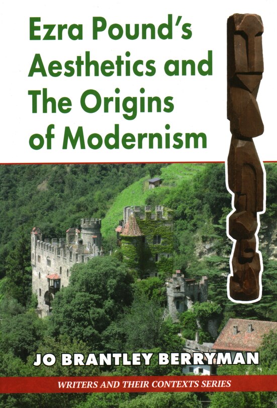 Couverture_Ezra Pound’s Aesthetics and the Origins of Modernism
