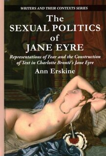 Front cover_The Sexual Politics of Jane Eyre