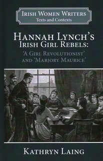 Couverture_Hannah Lynch’s Irish Girl Rebels