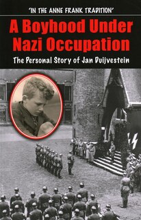 Front cover_A Boyhood Under Nazi Occupation