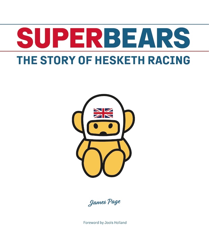 Front cover_Superbears: The Story of Hesketh Racing