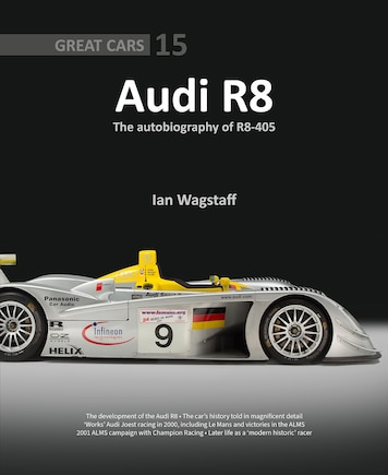 Audi R8: The Autobiography of R8-405