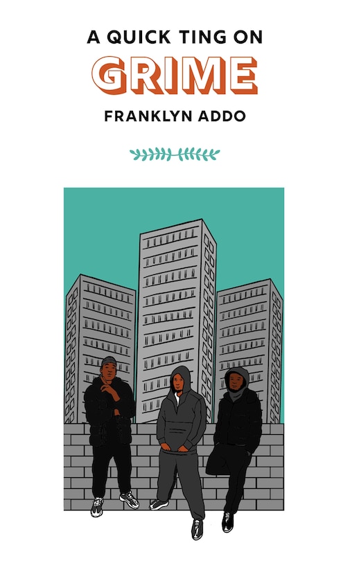 Front cover_A Quick Ting On: Grime