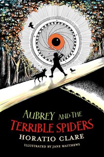 Front cover_Aubrey and the Terrible Spiders