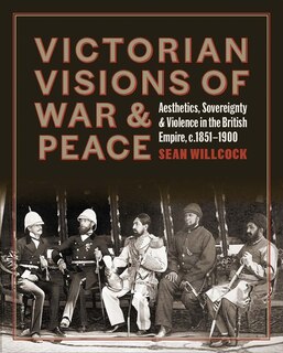 Front cover_Victorian Visions Of War And Peace