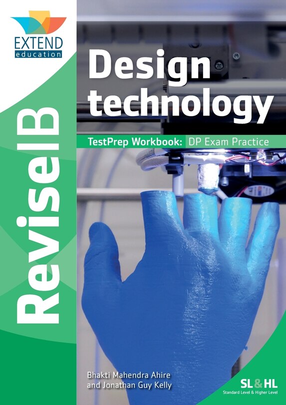 Design Technology (sl And Hl): Revise Ib Testprep Workbook