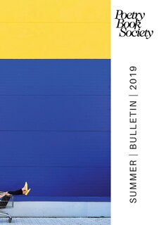 Couverture_Poetry Book Society Summer 2019 Bulletin