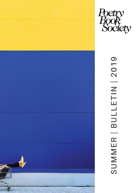 Couverture_Poetry Book Society Summer 2019 Bulletin