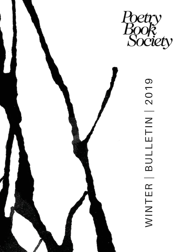 Front cover_Poetry Book Society Winter 2019 Bulletin