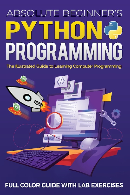 Front cover_Absolute Beginner's Python Programming Full Color Guide with Lab Exercises