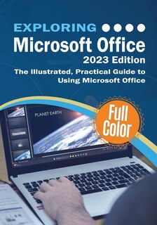 Front cover_Exploring Microsoft Office - 2023 Edition