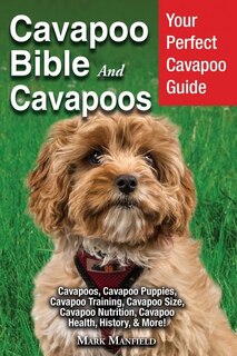 Front cover_Cavapoo Bible And Cavapoos