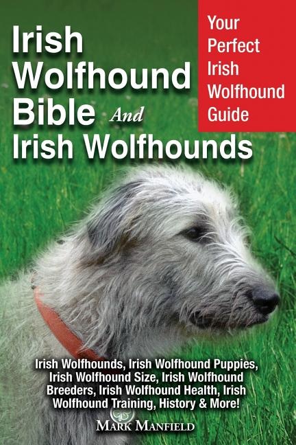 Front cover_Irish Wolfhound Bible And Irish Wolfhounds