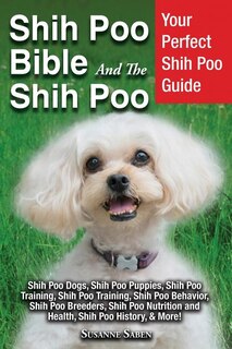 Front cover_Shih Poo Bible And The Shih Poo