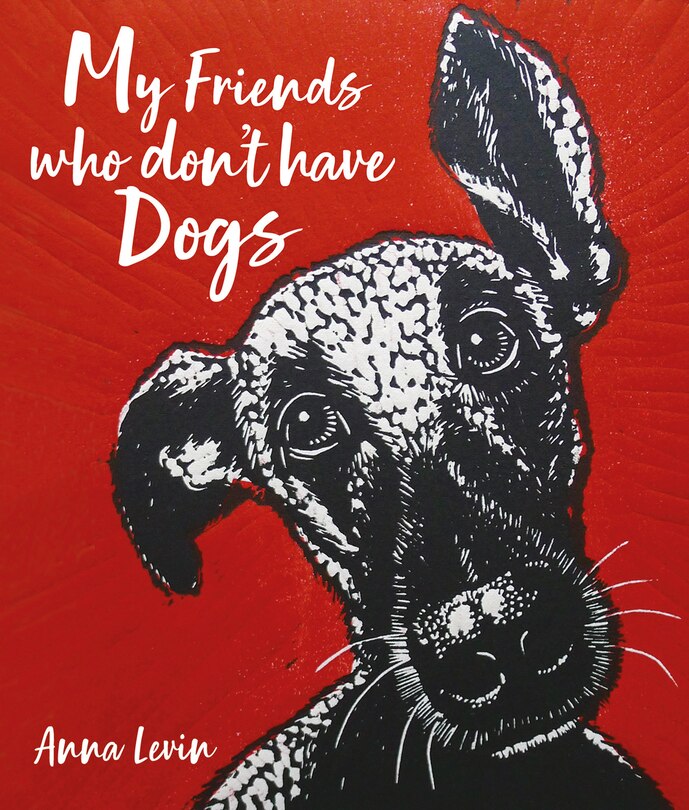Couverture_My Friends Who Don't Have Dogs
