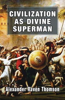 Front cover_Civilization as Divine Superman