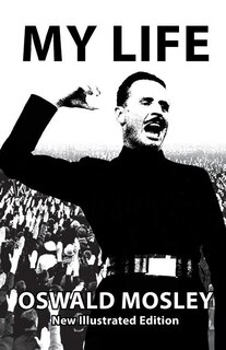 Front cover_My Life - Oswald Mosley