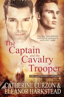 Front cover_The Captain And The Cavalry Trooper