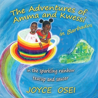 Front cover_The Adventures of Amma and Kwessi - in Barbados
