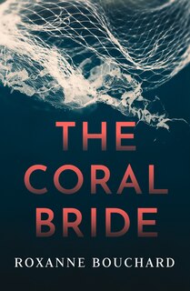 The Coral Bride