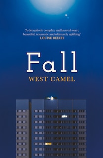 Couverture_Fall: A spellbinding novel of race, family and friendship by the critically accl