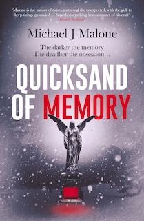 Front cover_Quicksand of Memory: The twisty, chilling psychological thriller that everyone’s