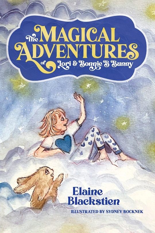 Front cover_The Magical Adventures Of Lori & Bonnie B. Bunny