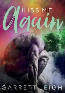 Front cover_Kiss Me Again