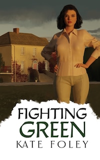 Front cover_Fighting Green